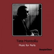 Tete Montoliu - Music For Perla (1992) FLAC