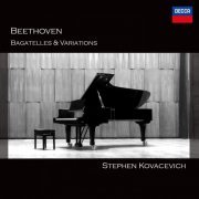 Stephen Kovacevich - Bagatelles & Variations for Piano (2024)