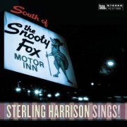 Sterling Harrison - South Of The Snooty Fox (2007)