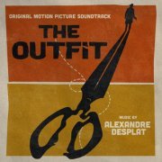 Alexandre Desplat - The Outfit (Original Motion Picture Soundtrack) (2022) [Hi-Res]