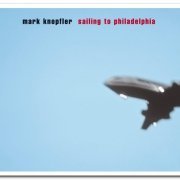 Mark Knopfler - Sailing to Philadelphia [HDTracks] (2014)