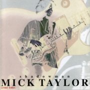 Mick Taylor – Shadowman (2003)