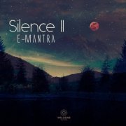 E-Mantra - Silence 2 (2020)