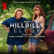 Hans Zimmer, David Fleming - Hillbilly Elegy (Music from the Netflix Film) (2020) Hi-Res