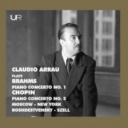 Claudio Arrau - Brahms & Chopin: Piano Concertos (Live) (2020)