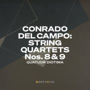 Quatuor Diotima - Conrado del Campo: String Quartets Nos. 8 & 9 (Live at the Fundación Juan March) (2024) [Hi-Res]