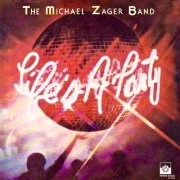Michael Zager Band - Life's a Party (2016) [Hi-Res]