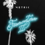 Metric - Formentera II (2023) [Hi-Res]