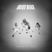 Dust Bolt - Sound & Fury (2024) Hi-Res