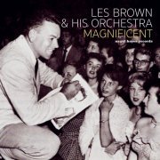 Les Brown & His Orchestra - Magnificent (2021)