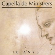 Capella De Ministrers, Carles Magraner - 10 Anys (1997)