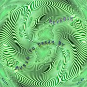 Ariel Kalma - Reverie Music to Dream By (2021) [Hi-Res]