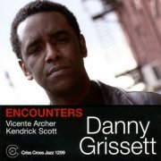 Danny Grissett - Encounters (2009) flac