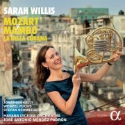 Sarah Willis, Havana Lyceum Orchestra and José Antonio Méndez Padrón - Mozart y Mambo: La Bella Cubana (2023) [Hi-Res]