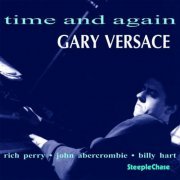 Gary Versace - Time And Again (2005) FLAC