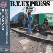 B.T. Express - Non-Stop + 4 (Japan Edition) (2016)