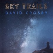 David Crosby - Sky Trails (2017) [Vinyl]