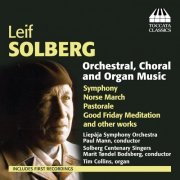 Liepājas Simfoniskais Orķestris - Solberg: Orchestral, Choral & Organ Music (2015)