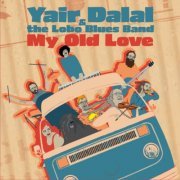 Yaïr Dalal - My Old Love (2021)
