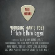 VA - Working Man's Poet: A Tribute To Merle Haggard (2014/2019) [Hi-Res]