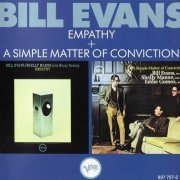 Bill Evans - Empathy + A Simple Matter Of Conviction (1989)
