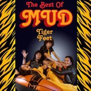 Mud - Tiger Feet: The Best Of (2019)