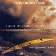 Todd Thibaud - Broken (Special Extended Edition) (2009)