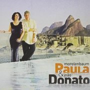 Paula Morelenbaum & Joao Donato - Agua (2010)