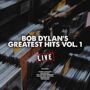 Bob Dylan - Bob Dylan's Greatest Hits Vol. 1 (Live) (2019)