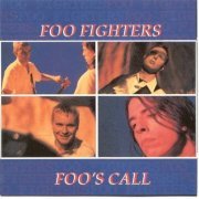 Foo Fighters - Foo's Call (1995)