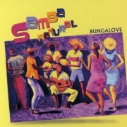 Bungalove - Samba Natural (2005)