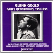 Glenn Gould - Early Recordings, 1951-1955 (1991)