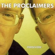 The Proclaimers - Persevere (2001)