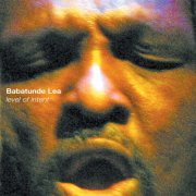 Babatunde Lea - Level of Intent (2005)