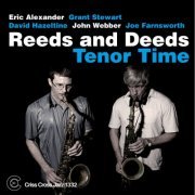 Reeds And Deeds - Tenor Time (2011) flac