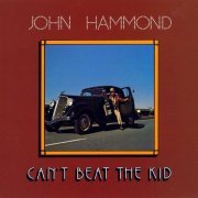 John Hammond - Can't Beat The Kid (Reissue) (1975/1997)