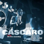 Jeff Cascaro - Pure (The Live Recording) (2020)