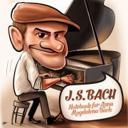 Michal Mesjar - J.S. Bach: Excerpts from Notebook for Anna Magdalena Bach (1725) (2024)