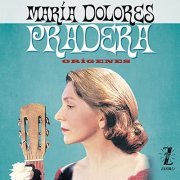 Maria Dolores Pradera - Origenes (Remasterizado) (2014)