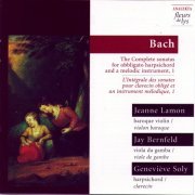 Jeanne Lamon, Jay Bernfeld, Geneviève Soly - Bach: The Complete Sonatas for Obbligato Harpsichord and a Melodic Instrument, Vol. 1 (2006)