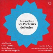 Alexandre Bloch - Bizet: Les Pêcheurs de Perles (2018) [Hi-Res]