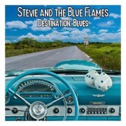 Stevie & the Blue Flames - Destination: Blues (2024) Hi Res
