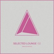 VA - Selected Lounge, Vol.02 (2018)