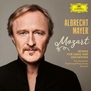 Albrecht Mayer - Mozart: Works for Oboe and Orchestra (2021) [HI-Res]