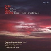Regina Brandstatter, Raimund Lissy, Tobias Lea, Cordelia Hofer - Solo for Two Violins (2009)