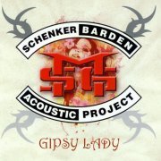 Schenker Barden Acoustic Project - Gipsy Lady (2009)
