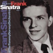 Frank Sinatra and The Tommy Dorsey Orchestra - The Popular Sinatra Vol. 1 (1998)