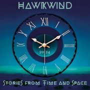 Hawkwind - Stories From Time And Space (2024) [Hi-Res]