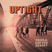 Uptight - People are you ready ? (2024) [Hi-Res]