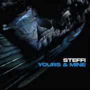 Steffi - Yours & Mine (2011)